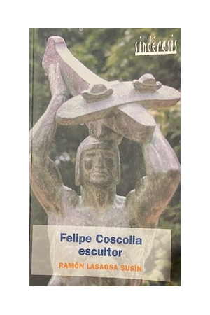 (1998) FELIPE COSCOLLA ESCULTOR