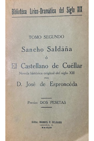 (1914) SANCHO SALDAÑA O EL CASTELLANO DE CUÉLLAR DE ESPRONCEDA