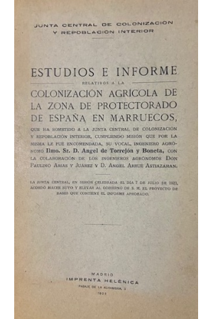 (1923) ESTUDIOS E INFORME DE LA ZONA DE PROCTERADO DE ESPAÑA EN MARRUECOS