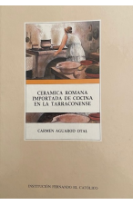 (1991) CERÁMICA ROMANA IMPORTADA DE COCINA EN LA TARRACONENSE