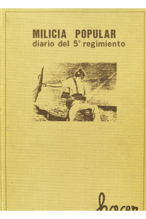 (1977) MILICIA POPULAR. DIARIO DEL 5ºREGIMIENTO
