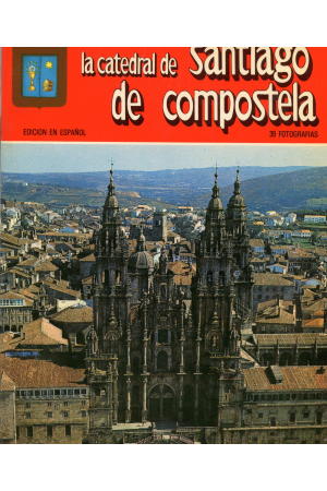 (1982) LA CATEDRAL DE SANTIAGO DE COMPOSTELA 