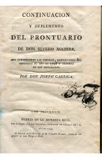 (1799) CONTINUACIÓN Y SUPLEMENTO DEL PRONTUARIO 
