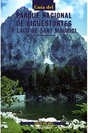 Guía del Parque Nacional de Aigüestortes y Lago de Sant