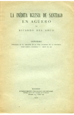 (1919) LA INÉDITA IGLESIA DE SANTIAGO EN AGÜERO DE RICARDO DEL ARCO