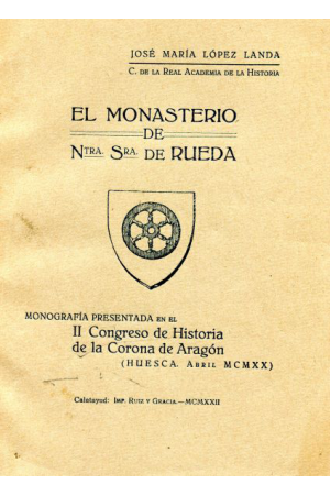 (1920) EL MONASTERIO DE NUESTRA SEÑORA DE RUEDA