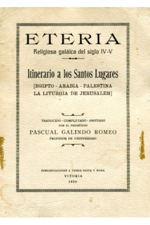 (1924) ETERIA. RELIGIOSA GALÁICA DEL SIGLO IV-V