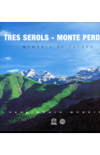 (2000) TRES SEROLS-MONTE PERDIDO.MEMORIA DE UN FUTURO