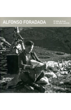 (2006) EN VALLE DE ANSÓ EN LOS AÑOS CUARENTA DE ALFONSO FORADADA