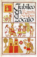 (1966) JUBILEO EN EL ZÓCALO DE RAMÓN J. SENDER