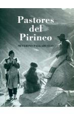 (1988) PASTORES DEL PIRINEO SEVERINO PALLARUELO