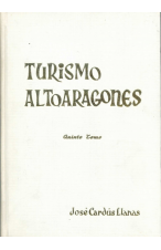 (1975) TURISMO ALTOARAGONÉS TOMO 8DE JOSÉCARDÚS LLANAS