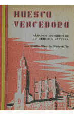 (1938) HUESCA VENCEDORA DE CIRILO MARTÍN RETORTILLO