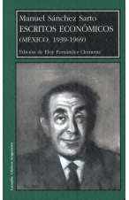 (2003) ESCRITOS ECONÓMICOS DE MANUEL SÁNCHEZ SARTO