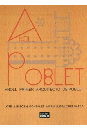 Poblet: Anoll primer arquitecto de Poblet