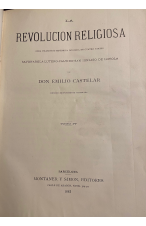 (1883) LA REVOLUCIÓN RELIGIOSA. SAVONAROLA-LUTERO-CALVINO- SAN IGNACIO DE LOYOLA