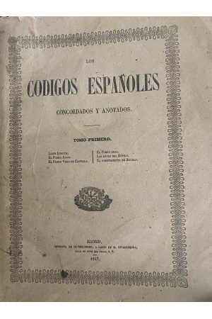 (1847) LOS CÓDIGOS ESPAÑOLES. CONCORDADOS Y ANOTADOS