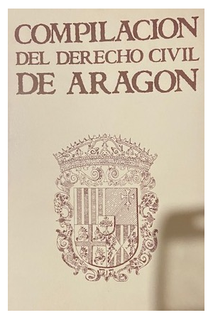 (1985) COMPILACI&Oacute;N DEL DERECHO CIVIL DE ARAG&Oacute;N