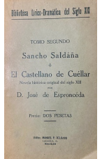 (1914) SANCHO SALDA&Ntilde;A O EL CASTELLANO DE CU&Eacute;LLAR DE ESPRONCEDA