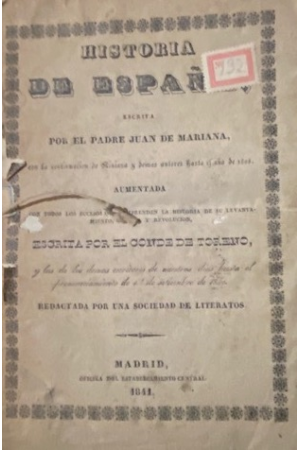 (1841) HISTORIA DE ESPA&Ntilde;A ESCRITA POR EL PADRE JUAN DE MARIANA