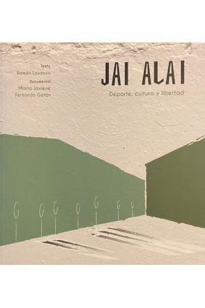 (2016) JAI ALAI DEPORTE, CULTURA Y LIBERTAD
