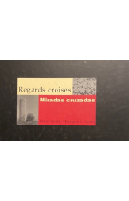 (1998) REGARD CR&iexcl;OISES - MIRADAS CRUZADAS