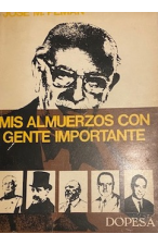 (1972) MIS ALMUERZOS CON GENTE IMPORTANTE DE JOS&Eacute; MAR&Iacute;A PEM&Aacute;N