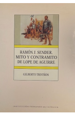 (1991) RAM&Oacute;N J. SENDER MITO Y CONTRAMITO DE LOPE AGUIRRE