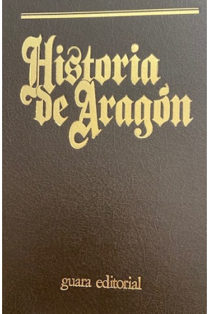 (1985) HISTORIA DE ARAG&Oacute;N TOMO 1