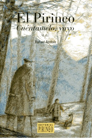 El Pirineo, Cu&eacute;ntamelo, yayo