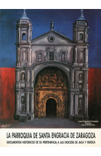 (1991) LA PARROQUIA DE SANTA ENGRACIA DE ZARAGOZA