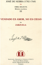 (1999) VENDADO ES AMOR, NO ES CIEGO. ZARZUELA