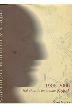 (2005) 1906-2006 100 A&Ntilde;OS DE UN PREMIO NOBEL