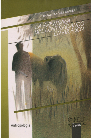 (1988) LA AVENTURA DEL CONTRABANDO EN ARAGON