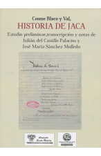(2018) HISTORIA DE JACA DE COSME BLAVO VAL