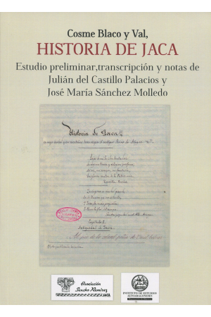 (2018) HISTORIA DE JACA DE COSME BLAVO VAL