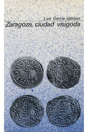 (1979) ZARAGOZA CIUDAD VISIGODA
