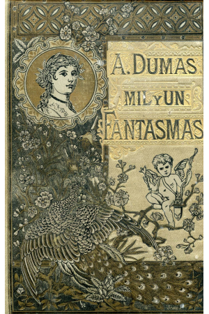 (1885) MIL Y UN FANTAMAS DE ALEJANDRO DUMAS PADRE