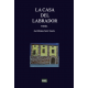 LA CASA DEL LABRADOR