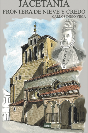 JACETANIA: FRONTERA DE NIEVE Y CREDO