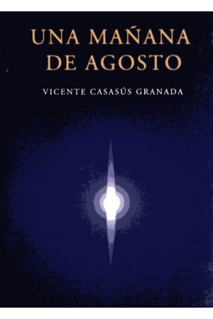 Una ma&ntilde;ana de agosto