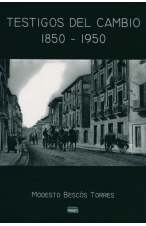 Testigos del cambio (1850-1950)