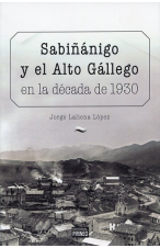 SABIÑANIGO Y EL ALTO GÁLLEGO EN LA DECADA DE 1930