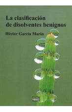 La clasificaci&oacute;n de disolventes benignos