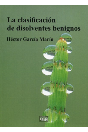 La clasificaci&oacute;n de disolventes benignos