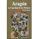 Aragón: la Casa Real de los Pirineos