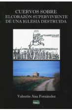 CUERVOS SOBRE EL CORAZ&Oacute;N SUPERVIVIENTE DE UNA IGLESIA DESTRUIDA