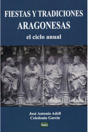 FIESTAS Y TRADiCIONES ARAGONESAS el ciclo anual