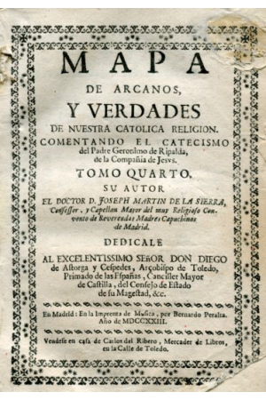 (1723)  MAPA DE ARCANOS Y VERDADES DE NUESTRA RELIGIÓN CATÓLICA