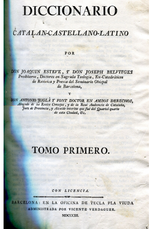 (1803) DICCIONARIO CATAL&Aacute;N CASTELLANO LATINO